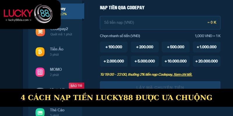 4 cách nạp tiền Lucky88 được ưa chuộng