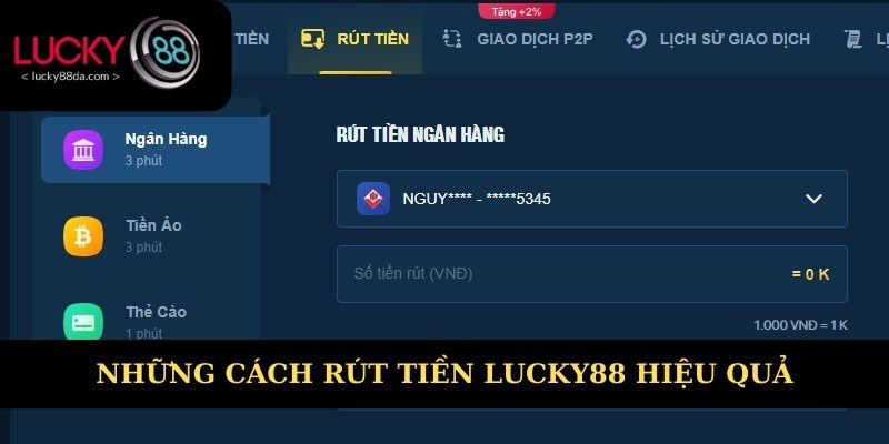 3 cách rút tiền Lụcky88 hiệu quả